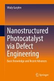 Nanostructured Photocatalyst via Defect Engineering (eBook, PDF)