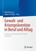 Gewalt- und Krisenprävention in Beruf und Alltag (eBook, PDF)