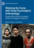 Widening the Frame with Visual Psychological Anthropology (eBook, PDF)