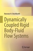 Dynamically Coupled Rigid Body-Fluid Flow Systems (eBook, PDF)