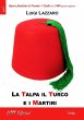 La Talpa, il Turco e i Martiri (eBook,... - Bild 1