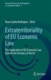 Extraterritoriality of EU Economic Law (eBook, PDF)