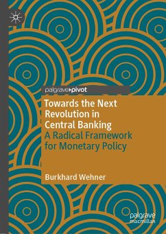 Towards the Next Revolution in Central Banking (eBook, PDF) - Wehner, Burkhard