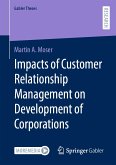 Impacts of Customer Relationship Management on Development of Corporations (eBook, PDF)