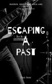 Escaping A Past (eBook, ePUB)