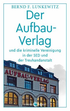 Der Aufbau-Verlag (eBook, ePUB) - Lunkewitz, Bernd F.