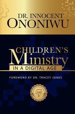 Children's Ministry in a Digital Age (eBook, ePUB) - Ononiwu, Innocent