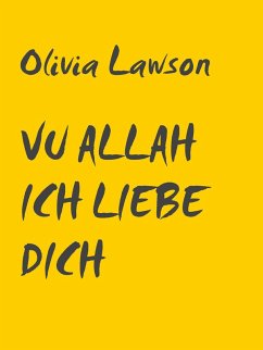 Vuallah ich liebe dich (eBook, ePUB) - Lawson, Olivia