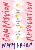 Compassion Revolution (eBook, ePUB)