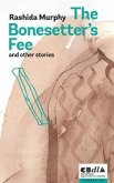 The Bonesetter's Fee and other stories (eBook, ePUB) The Bonesetter's Fee and other stories (eBook, ePUB)