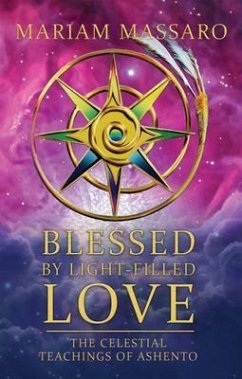 Blessed By Light-Filled Love (eBook, ePUB) - Mariam Massaro