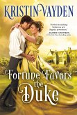 Fortune Favors the Duke (eBook, ePUB)