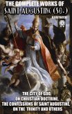 The Complete Works of Saint Augustine (50+). Illustrated (eBook, ePUB)