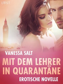 Cover Mit dem Lehrer in Quarantäne - Erotische Novelle (eBook, ePUB)