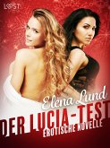 Der Lucia-Test - Erotische Novelle (eBook, ePUB)