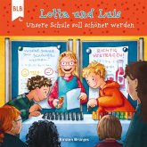 Lotta und Luis - Unsere Schule soll schöner werden (MP3-Download)