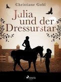 Julia und der Dressurstar (eBook, ePUB)