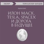 Elon Musk. Tesla, SpaceX, And The Quest For A Fantastic Future (MP3-Download)