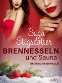 Brennesseln und Sauna - Erotische Novelle (eBook, ePUB)