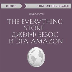 The Everything Store. Jeff Bezos and the Age of Amazon (MP3-Download) - Butler-Bowdon, Tom