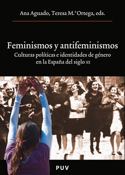 Feminismos y antifeminismos (eBook, ePUB) Feminismos y antifeminismos (eBook, ePUB)
