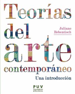 Teorías del arte contemporáneo (eBook, PDF) - Rebentisch, Juliane