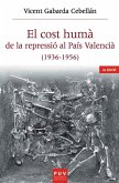El cost humà de la repressió al País Valencià (1936-1956) (eBook, PDF)