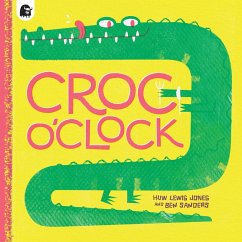 Croc o'Clock (eBook, ePUB) - Lewis Jones, Huw