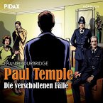 Paul Temple - Die verschollenen Fälle (MP3-Download)