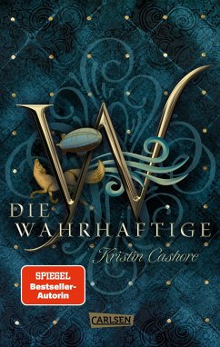 Die Wahrhaftige / Die sieben Königreiche Bd.4 (eBook, ePUB) - Cashore, Kristin