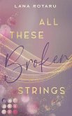 All These Broken Strings (eBook, ePUB)
