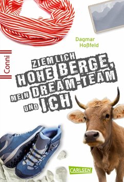 Ziemlich hohe Berge, mein Dream-Team und ich / Conni 15 Bd.7 (eBook, ePUB) - Hoßfeld, Dagmar