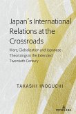 Japan's International Relations at the Crossroads (eBook, ePUB)