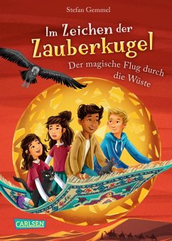 Der magische Flug durch die Wüste / Im Zeichen der Zauberkugel Bd.8 (eBook, ePUB) - Gemmel, Stefan
