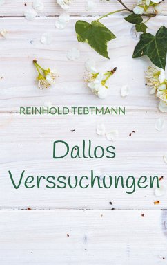 Dallos Verssuchungen (eBook, ePUB) - Tebtmann, Reinhold