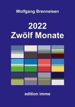 2022 - Zwölf Monate (eBook, ePUB) - Brenneisen, Wolfgang