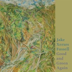 Good And Green Again - Fussell,Jake Xerxes