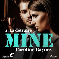 Mine, tome 2 : La détruire (MP3-Download) - Gaynes, Caroline