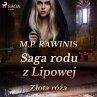 Saga rodu z Lipowej 28: Złota róża... - Bild 1