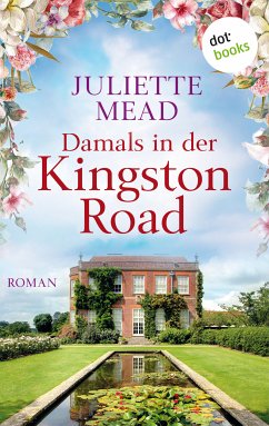 Damals in der Kingston Road (eBook, ePUB) - Mead, Juliette