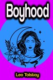 Boyhood (eBook, ePUB)