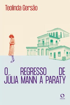 Cover O regresso de Julia Mann a Paraty (eBook, ePUB)
