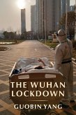 The Wuhan Lockdown (eBook, ePUB)