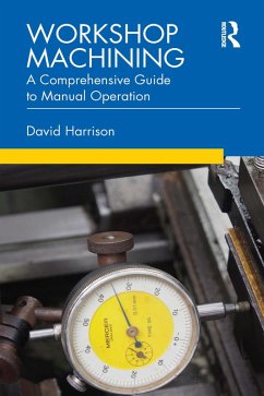 Workshop Machining (eBook, PDF) - Harrison, David