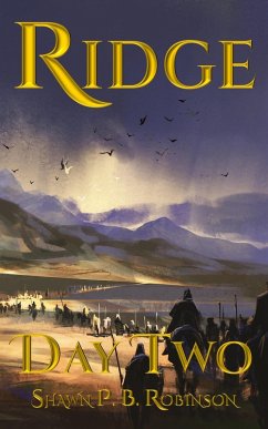 Ridge: Day Two (Ridge Series, #2) (eBook, ePUB) - Robinson, Shawn P. B.