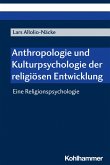 Anthropologie und Kulturpsychologie der religiösen Entwicklung (eBook, PDF)
