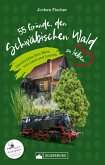 55 Gründe, den Schwäbischen Wald zu lieben (eBook, ePUB)