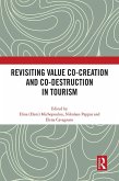 Revisiting Value Co-creation and Co-destruction in Tourism (eBook, PDF)