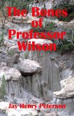 The Bones of Professor Wilson (eBook, ePUB)