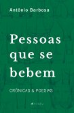 Pessoas que se bebem (eBook, ePUB)